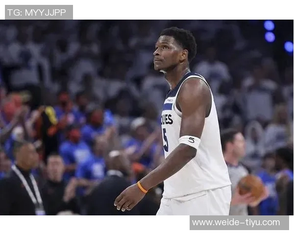 爱德华兹半场状态低迷仅得7分四项数据表现平平引发关注