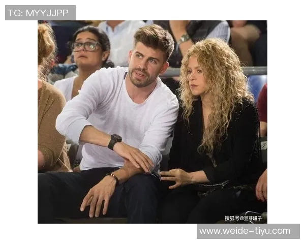 西媒报道夏奇拉与皮克恢复直接沟通打破沉默关系逐渐改善